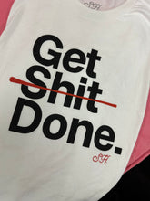 Load image into Gallery viewer, Get Sh!t Done X TGLR Hoodies &amp; T Shirts
